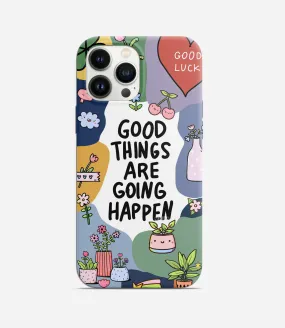 Good Things Good Luck Hard Phone Case